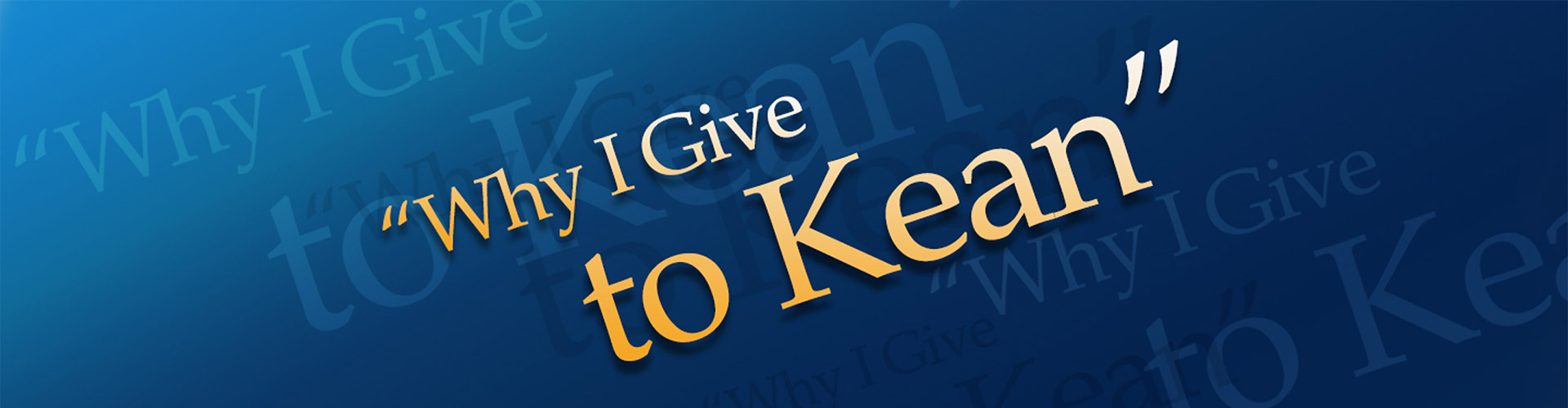 Why I Give to Kean